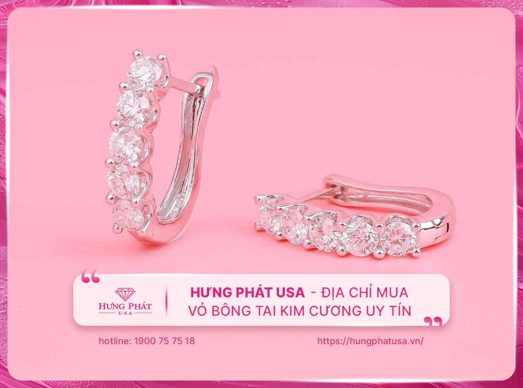 Hưng Phát USA - Địa chỉ mua vỏ bông tai kim cương uy tín