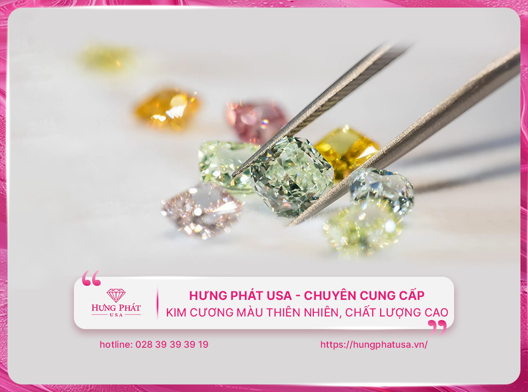 Hưng Phát USA - Chuyên cung cấp kim cương màu thiên nhiên, chất lượng cao