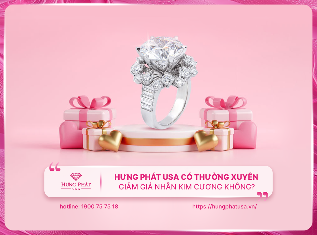 Hưng Phát USA có thường xuyên giảm giá nhẫn kim cương không?