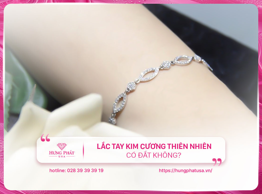 Lắc tay kim cương thiên nhiên có đắt không?