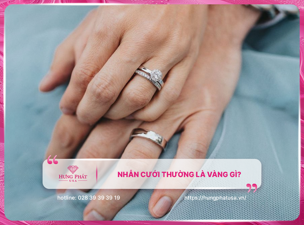 nhan-cuoi-thuong-la-vang-gi
