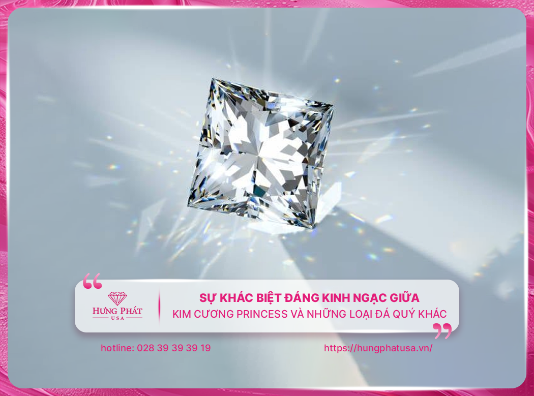 su-khac-biet-dang-kinh-ngac-giua-kim-cuong-princess-va-nhung-loia-da-quy-kha