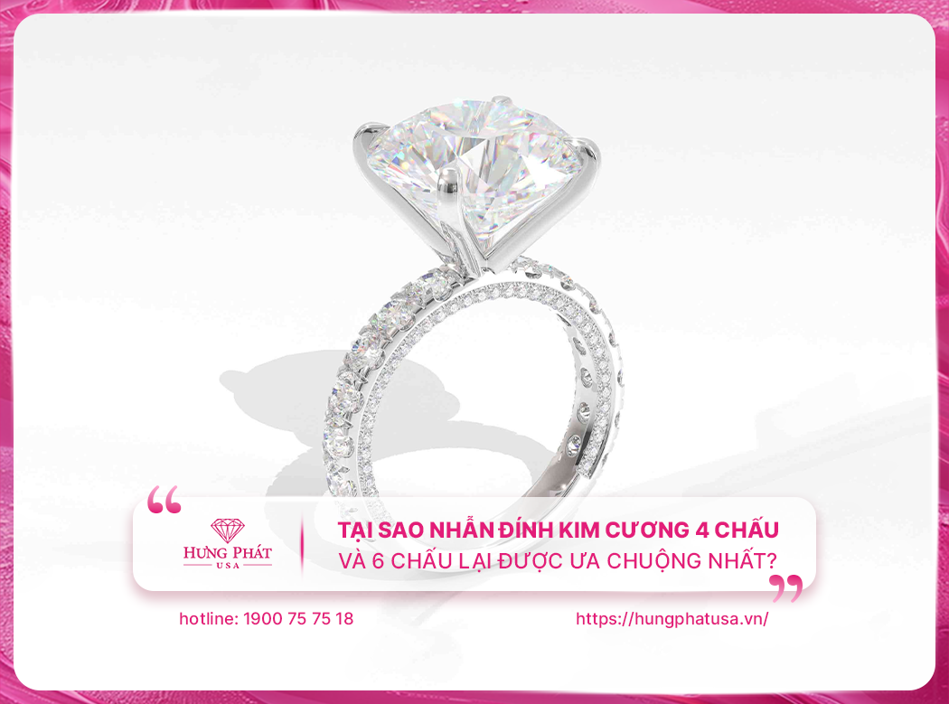 Tại sao nhẫn đính kim cương 4 chấu và 6 chấu lại được ưa chuộng nhất?