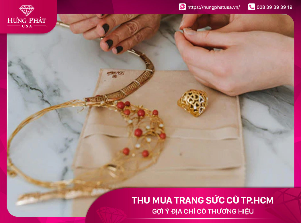 thu-mua-trang-suc-cu-tphcm-goi-y-dia-chi-co-thuong-hieu