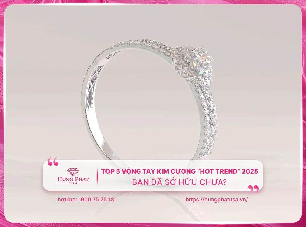 Top 5 vòng tay kim cương "hot trend" 2025 - bạn đã sở hữu chưa?