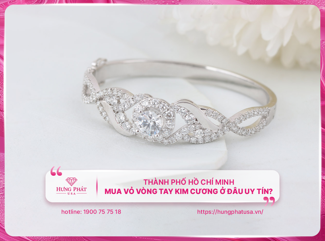 TP.HCM: Mua vỏ vòng tay kim cương ở đâu uy tín?