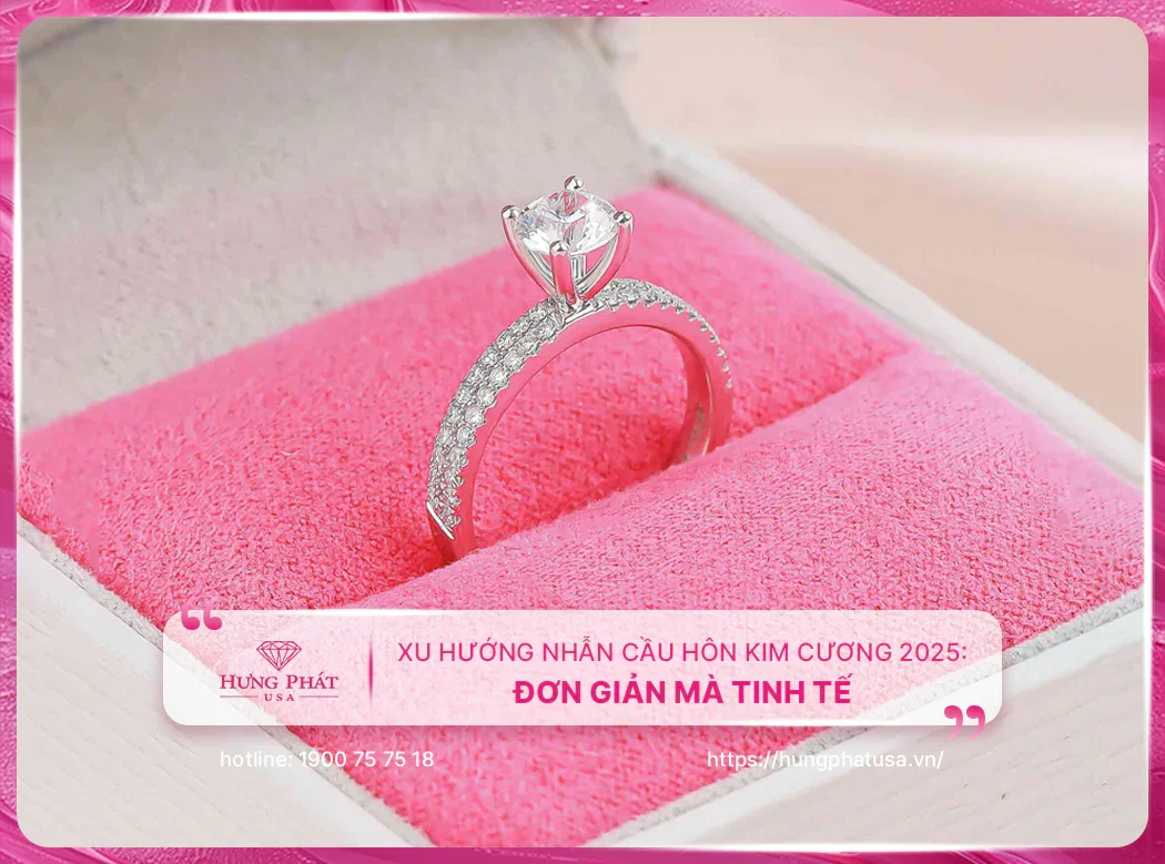 Xu hướng nhẫn cầu hôn kim cương 2025: Đơn giản mà tinh tế